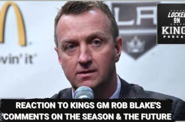 LA Kings GM Rob Blake on this season and beyond