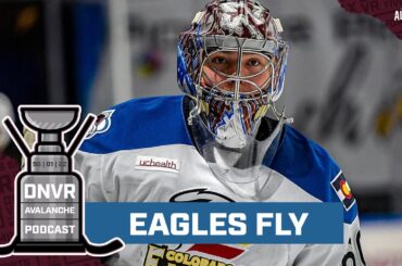 Even with No Avalanche playoff hockey continues for the Colorado Eagles | The DNVR Avalanche Podcast