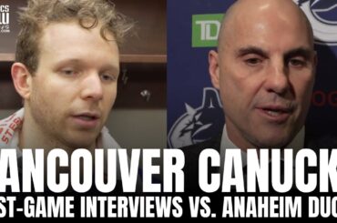 Rick Tocchet & Collin Delia talk Quinn Hughes Leadership Impact, Canucks Strong Play After Ducks Win