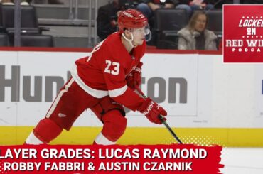 '23 Player Grades: Lucas Raymond, Robby Fabbri & Austin Czarnik