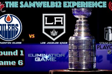 EDMONTON OILERS vs. LA Kings | Live NHL Playoffs - GAME 6 | ROUND 1