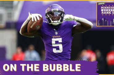 Five Minnesota Vikings That Will Be ON THE BUBBLE at Training Camp | Minnesota Sports Rank 'Em