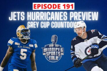 Winnipeg Jets vs. Carolina Hurricanes preview, Neal Pionk suspended, Grey Cup countdown