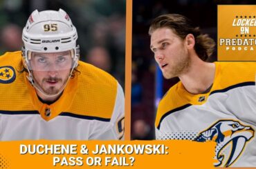 Grading Nashville Predators Players Matt Duchene and Mark Jankowki: Pass or Fail? | NHL Podcast