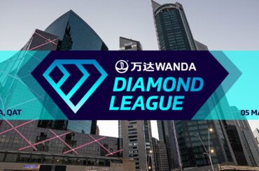Livestream | Seashore Group Doha Meeting - Wanda Diamond League