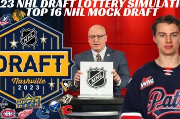 2023 NHL Draft Lottery Simulation + 2023 NHL Mock Draft Top 16