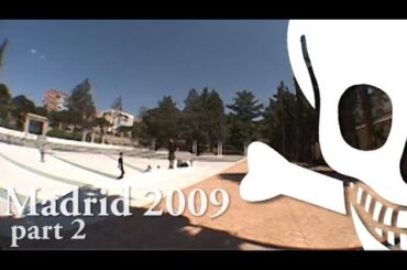 Death Skateboards Madrid 2009 Part 2 of 2 - Adam Moss, Boots, Cates, Nicolson, Moggins
