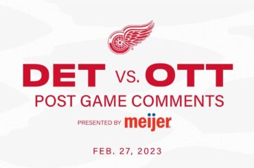 Dylan Larkin, Ben Chiarot, Derek Lalonde | Post Game Comments - 2/27/23 DETROIT @ OTTAWA