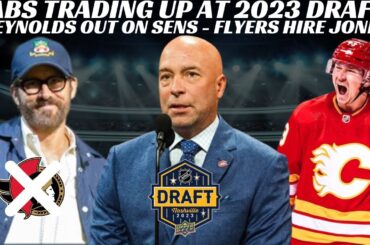 NHL Trade Rumours - Habs Trading Up 2023 Draft? Caps & Flames, Reynolds OUT on Sens, Nurse Suspended