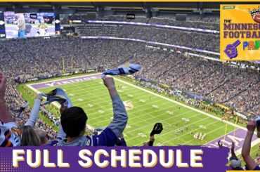 Full Minnesota Vikings SCHEDULE Breakdown | The Minnesota Football Party