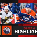 HIGHLIGHTS: Game 4-- Oilers vs. Golden Knights