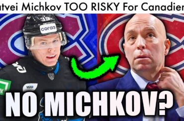 Matvei Michkov "TOO RISKY" For The Canadiens?! (5th Overall Pick/2023 NHL Draft Prospect Habs News)
