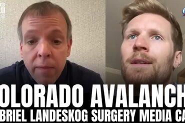Gabriel Landeskog & Avalanche GM Chris MacFarland Discuss Landeskog Likely To Miss 2023-2024 Season