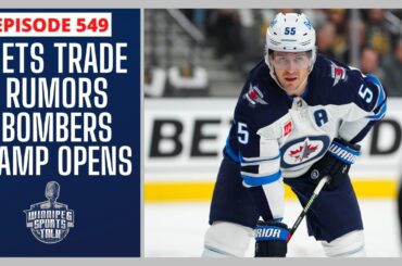 Winnipeg Jets on The Athletic trade board, Blue Bombers training camp opens, NHL Playoffs