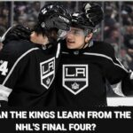Can the Kings learn from the NHL's Final Four?