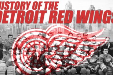 The History of the Detroit Red Wings