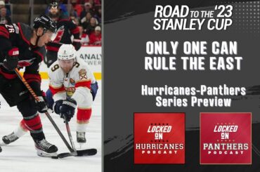 Carolina Hurricanes take on Florida Panthers in Eastern Conference Final ft @LockedOnPanthersNHL