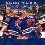 OILERS MIC'D UP | Episode 6 Trailer