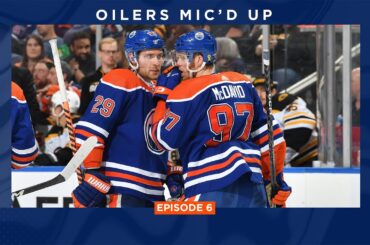 OILERS MIC'D UP | Episode 6 Trailer