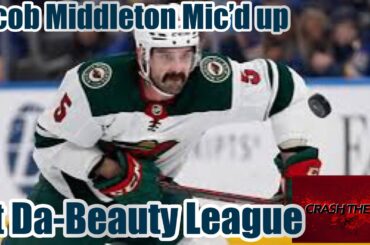 Minnesota Wild Star Jacob Middleton Mic’d up at Da-beauty league @crashthenet0073