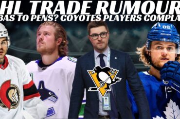 NHL Trade Rumours - Nylander, Debrincat, Boeser, Dubas to Pens? Flames GM + NHLPA Coyotes Complaints