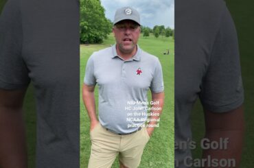 Men’s Golf Head Coach John Carlson recaps NIU’s regional practice round