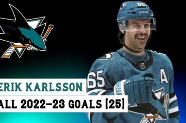 Erik Karlsson (#65) All 25 Goals of the 2022-23 NHL Season