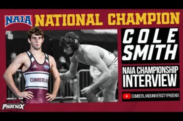 NAIA National Champion Cole Smith Interview 2022