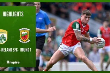 Mayo Vs Kerry SFC Round 1 | Highlights