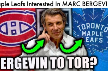 No Way The Leafs Are Doing This... (MARC BERGEVIN AS GM?! Toronto NHL News Today 2023 / Habs Rumors)