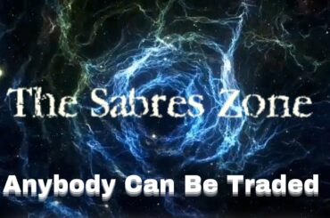 The Sabres Zone - Anybody Can Be Traded