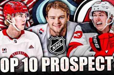 THE TOP 10 NHL PROSPECTS 2023 EDITION (Re: The Hockey News) Red Wings, Kraken, Kings, Wild, Devils