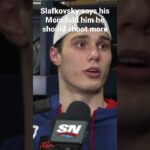 Juraj Slafkovsky says his mom texted him he should shoot more