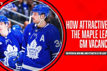 How attractive is the Maple Leafs' GM vacancy?
