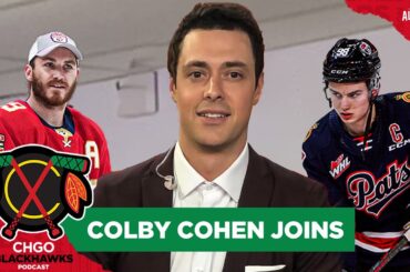 Chicago Blackhawks analyst Colby Cohen joins to talk Connor Bedard & more! | CHGO Blackhawks Podcast