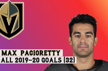 Max Pacioretty (#67) All 32 Goals of the 2019-20 NHL Season