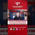 Chicago Blackhawks Forward Taylor Raddysh's 2022-23 Season Recap Clip