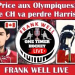 CANADIENS: CAREY PRICE AUX OLYMPIQUES? | JORDAN HARRIS... ÇA SENT LA FIN
