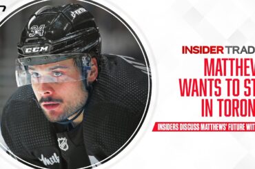 Insider Trading: Leafs' GM search progressing; Matthews wants to remain in Toronto