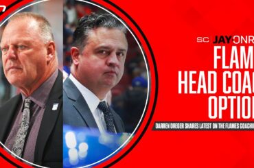 Dreger says Gallant, Green and Savard among head coach options for Flames