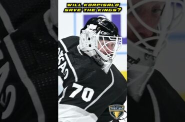 Can Joonas Korpisalo save the Los Angeles Kings? #shorts