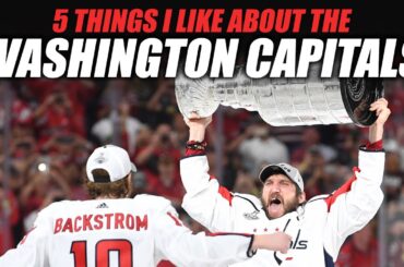 5 Things I Like About the Washington Capitals!