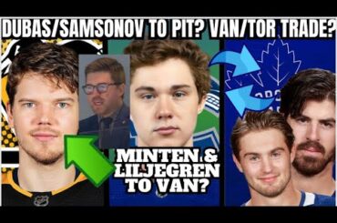 Dubas/Samsonov to Penguins? Leafs Trade with Canucks? | Toronto Maple Leafs Trade Rumours & NHL News