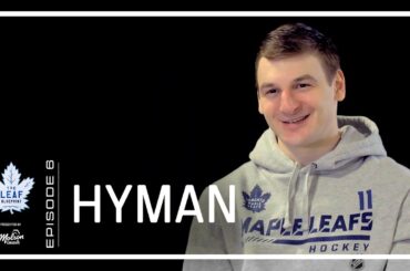 The Leaf: Blueprint- Hyman [Zach Hyman on resiliency & the relationships that fuel his work ethic]