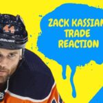 Zack Kassian trade reaction