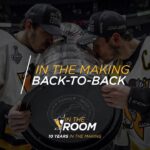 In The Making: Back-To-Back | Pittsburgh Penguins In The Room