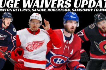 Huge NHL Waivers Update - Byron, Dekeyser, Galchenyuk, Carlsson +  Sandin  Robertson to minors