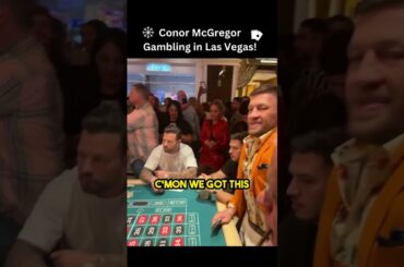 Conor McGregor Gambling in vegas!