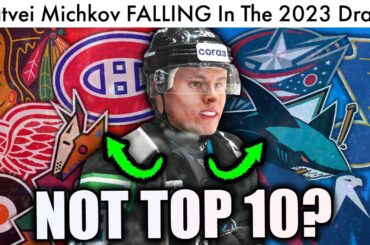 Matvei Michkov FALLING OUT OF THE TOP 10?! (2023 NHL Draft Trade Rumors & Habs/Flyers News Today)
