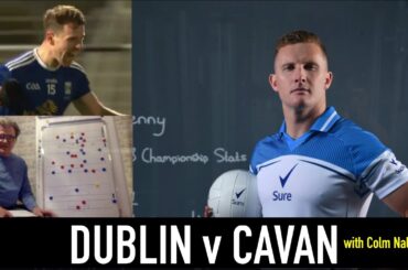 Dublin's slipstream runners | Cavan risks | not going with victim mentality — Meath coach Colm Nally